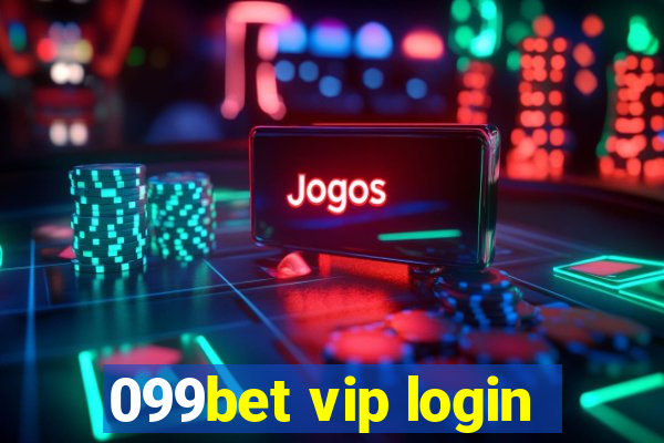 099bet vip login